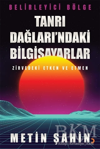 Tanrı Dağları’ndaki Bilgisayarlar - Roman | Avrupa Kitabevi