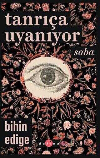 Tanrıça Uyanıyor - Saba - Roman | Avrupa Kitabevi