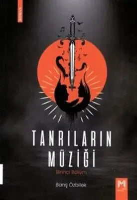 Tanrıların Müziği - Birinci Bölüm - Roman | Avrupa Kitabevi