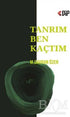 Tanrım Ben Kaçtım - Şiir Kitapları | Avrupa Kitabevi