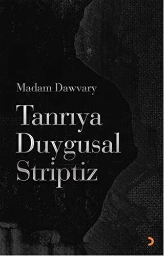 Tanrıya Duygusal Striptiz - Anı Mektup ve Günlük Kitapları | Avrupa Kitabevi