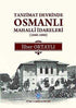 Tanzimat Devrinde Osmanlı Mahalli İdareleri 1840 - 1880 - Genel Tarih Kitapları  | Avrupa Kitabevi
