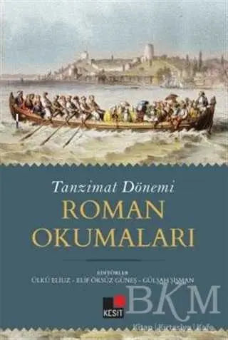 Tanzimat Dönemi Roman Okumaları - Tarihi Romanlar | Avrupa Kitabevi