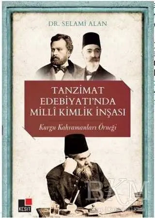 Tanzimat Edebiyatı’nda Milli Kimlik İnşası - Tarihi Romanlar | Avrupa Kitabevi