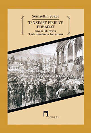 Tanzimat Fikri ve Edebiyat - Türk Edebiyatı Romanları | Avrupa Kitabevi