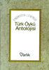 Tanzimattan Günümüze Türk Öykü Antolojisi - Türk Edebiyatı Romanları | Avrupa Kitabevi
