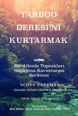 Tarboo Deresi`ni Kurtarmak - Genel İnsan Ve Toplum Kitapları | Avrupa Kitabevi