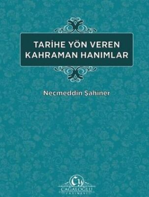 Tarihe Yön Veren Kahraman Hanımlar - Öykü Kitapları | Avrupa Kitabevi