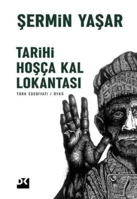 Tarihi Hoşça Kal Lokantası - Türk Edebiyatı Romanları | Avrupa Kitabevi