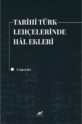 Tarihi Türk Lehçelerinde Hal Ekleri - Dil Bilim Kitapları | Avrupa Kitabevi