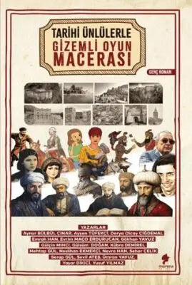Tarihi Ünlülerle Gizemli Oyun Macerası - Roman | Avrupa Kitabevi