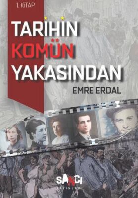 Tarihin Komün Yakasından - 1 - Sosyoloji Araştırma ve İnceleme Kitapları | Avrupa Kitabevi