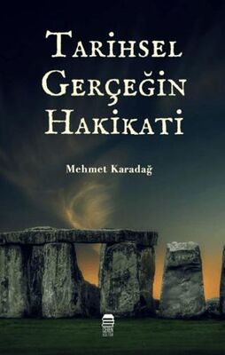 Tarihsel Gerçeğin Hakikati - Sosyoloji Araştırma ve İnceleme Kitapları | Avrupa Kitabevi