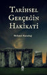 Tarihsel Gerçeğin Hakikati - Sosyoloji Araştırma ve İnceleme Kitapları | Avrupa Kitabevi