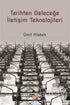 Tarihten Geleceğe İletişim Teknolojileri - İletişim Medya Kitapları | Avrupa Kitabevi