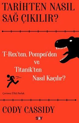 Tarihten Nasıl Sağ Çıkılır? - Genel İnsan Ve Toplum Kitapları | Avrupa Kitabevi