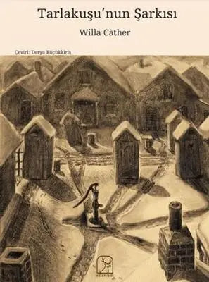 Tarlakuşu’nun Şarkısı - Roman | Avrupa Kitabevi