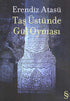 Taş Üstünde Gül Oyması - Türk Edebiyatı Romanları | Avrupa Kitabevi