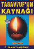 Tasavvuf’un Kaynağı Tasavvuf-026 - P17 -  | Avrupa Kitabevi