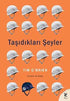 Taşıdıkları Şeyler - Roman | Avrupa Kitabevi