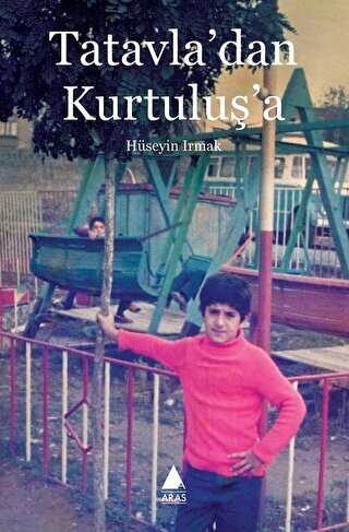Tatavla`dan Kurtuluş`a - Anı Mektup ve Günlük Kitapları | Avrupa Kitabevi