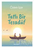 Tatlı Bir Tesadüf - Roman | Avrupa Kitabevi
