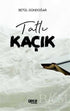 Tatlı Kaçık - Roman | Avrupa Kitabevi