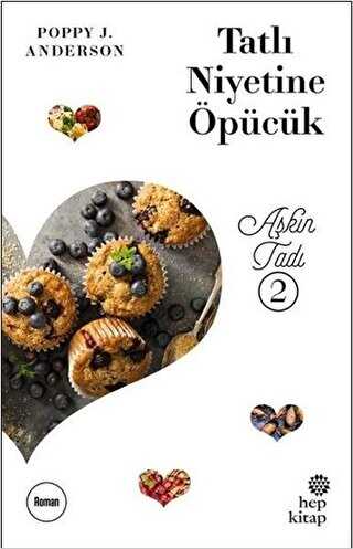 Tatlı Niyetine Öpücük - Roman | Avrupa Kitabevi