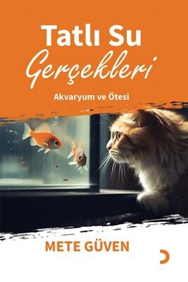 Tatlı Su Gerçekleri - Denemeler | Avrupa Kitabevi