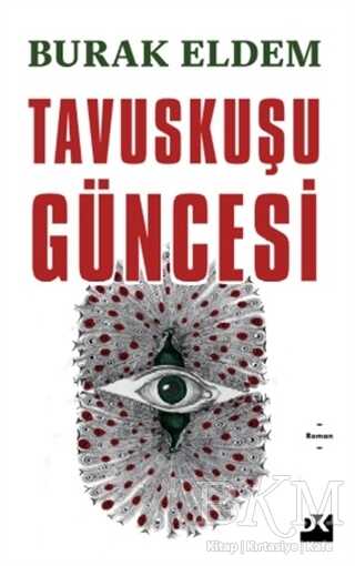 Tavuskuşu Güncesi - Roman | Avrupa Kitabevi