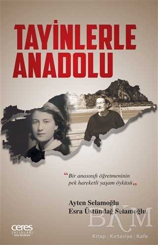 Tayinlerle Anadolu - Anı Mektup ve Günlük Kitapları | Avrupa Kitabevi