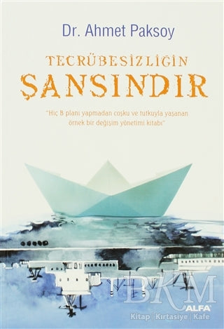Tecrübesizliğin Şansındır -  | Avrupa Kitabevi