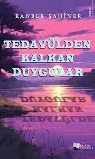 Tedavülden Kalkan Duygular - Denemeler | Avrupa Kitabevi