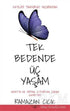 Tek Bedende Üç Yaşam - Roman | Avrupa Kitabevi