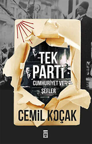 Tek Parti - Cumhuriyet ve Şefler -  | Avrupa Kitabevi