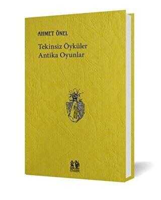 Tekinsiz Öyküler Antika Oyunlar - Türk Edebiyatı Romanları | Avrupa Kitabevi