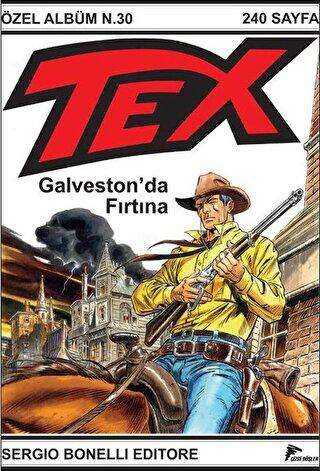 Tex Özel Seri 6: Galveston`da Fırtına - Çizgi Roman Kitapları | Avrupa Kitabevi