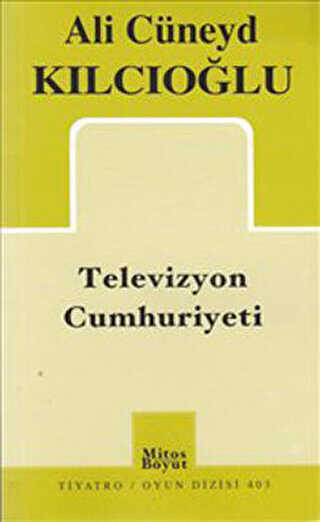 Televizyon Cumhuriyeti - Senaryo Kitapları | Avrupa Kitabevi