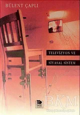 Televizyon ve Siyasal Sistem - İletişim Medya Kitapları | Avrupa Kitabevi