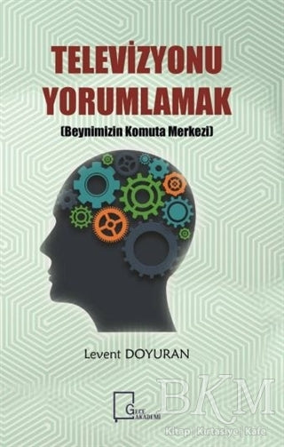 Televizyonu Yorumlamak - İletişim Medya Kitapları | Avrupa Kitabevi