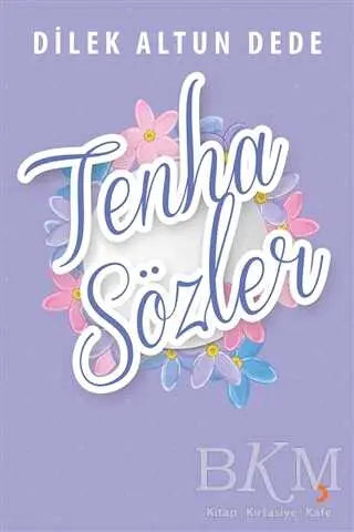 Tenha Sözler - Türk Edebiyatı Romanları | Avrupa Kitabevi