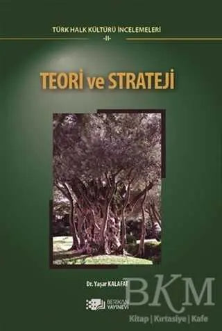 Teori ve Strateji - Türk Halk Kültürü İncelemeleri 2 -  | Avrupa Kitabevi