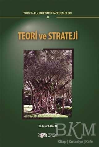 Teori ve Strateji - Türk Halk Kültürü İncelemeleri 2 -  | Avrupa Kitabevi
