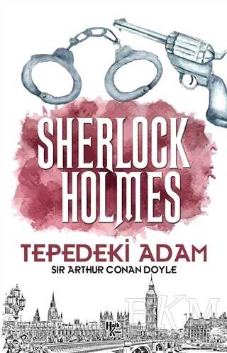 Tepedeki Adam - Sherlock Holmes - Roman | Avrupa Kitabevi