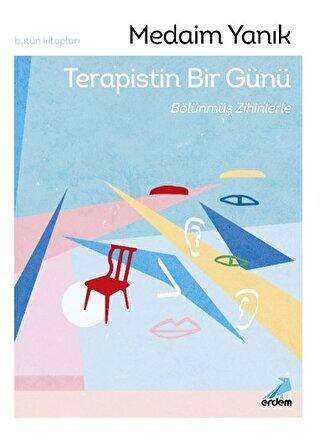 Terapistin Bir Günü, Bölünmüş Zihinlerle - Sosyoloji ile Alakalı Aile ve Çocuk Kitapları | Avrupa Kitabevi