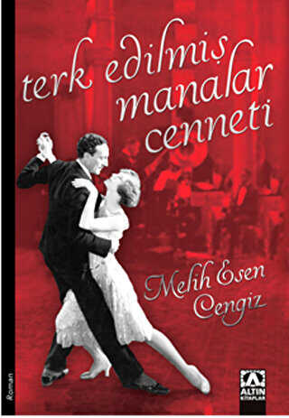 Terk Edilmiş Manalar Cenneti - Roman | Avrupa Kitabevi