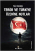 Terör ve Türkiye Üzerine Notlar - Roman | Avrupa Kitabevi