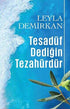 Tesadüf Dediğin Tezahürdür - Roman | Avrupa Kitabevi