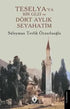 Teselya’ya Bir Gezi ve Dört Aylık Seyahatim - Seyahatname Kitapları | Avrupa Kitabevi