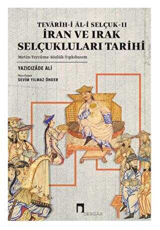 Tevarih-i Al-i Selçuk II - İran ve Irak Selçukluları Tarihi - Dil Bilim Kitapları | Avrupa Kitabevi